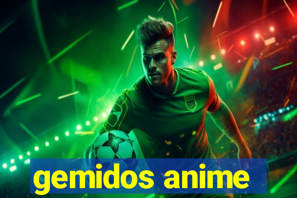 gemidos anime